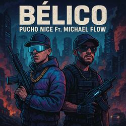 Belico Pucho Nice Ft Michael Flow