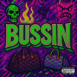 Bussin / take sum down