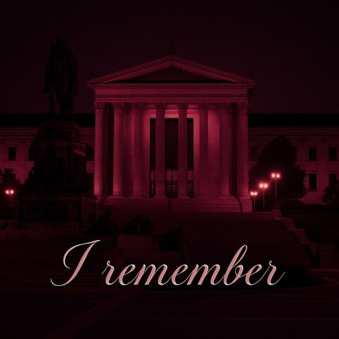 i remember
