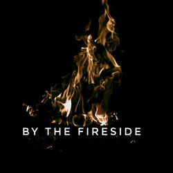 By The Fireside