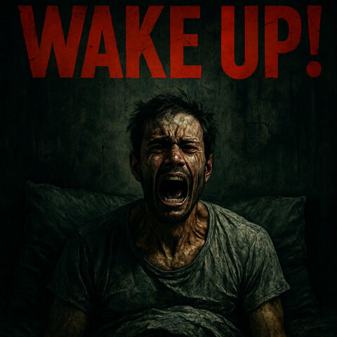 Wake Up!