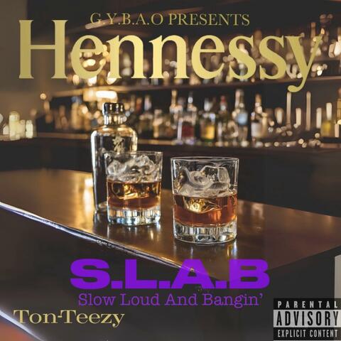 Hennessy (Slowed)
