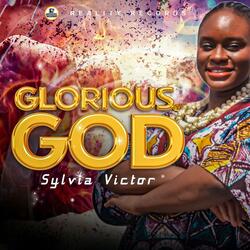 Glorious God