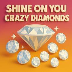 Shine On You Crazy Diamonds