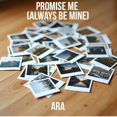 Promise Me (Always Be Mine)