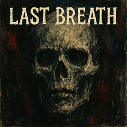 Last Breath