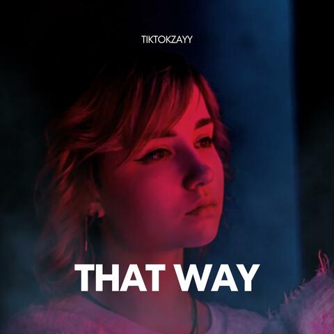 That Way