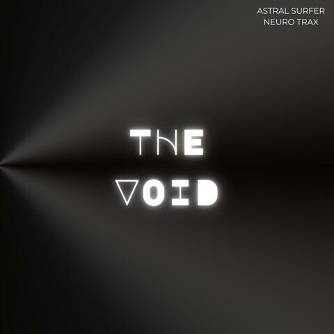 The Void (NeuroTrax Remix)