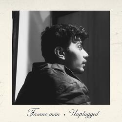 Fasano Mein (Unplugged)