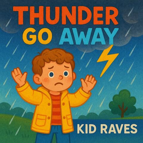 Thunder Go Away