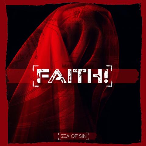 Faith!