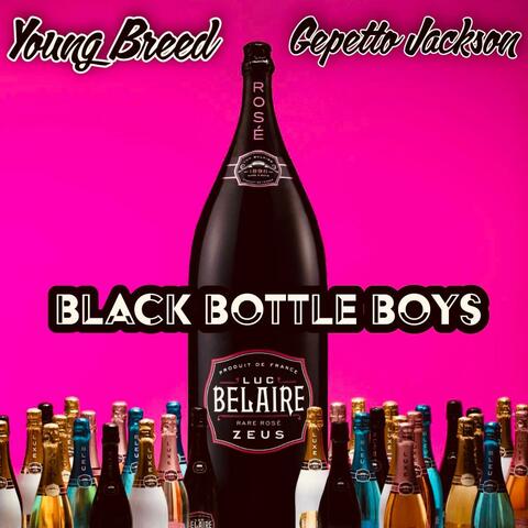 Luc Belaire (Black Bottle Boys) (feat. Young Breed)