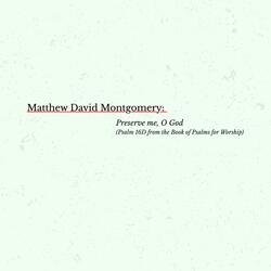 Preserve Me, O God (Psalm 16D from the Book of Psalms for Worship) (Live)
