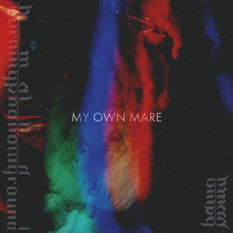 My Own Mare