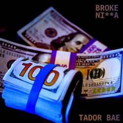 BE THAT (BROKE NIGGA)