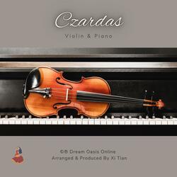 Czardas (Arr. Xi Tian – Violin & Piano Version)