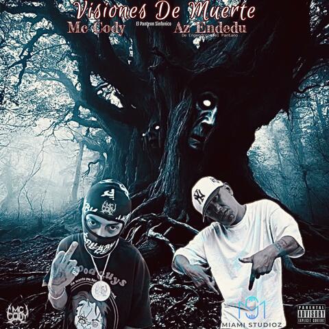 Visiones De Muerte (feat. Az Endedu)