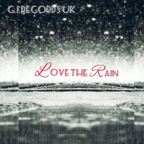 Love the Rain