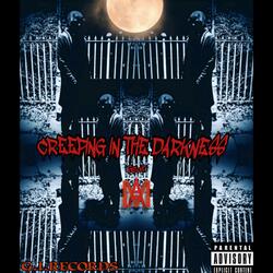 Creeping In The Darkness (feat. OFFICIAL MA)