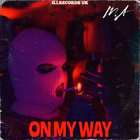 ON MY WAY