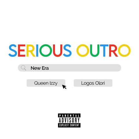 SERIOUS OUTRO (feat. Logos Olori)
