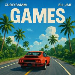 GAMES (feat. Eli-Jah)