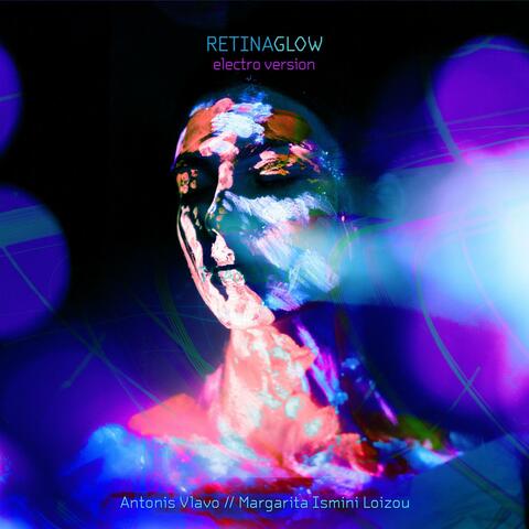 Retina Glow (feat. Margarita Ismini Loizou) [Electro Anniversary Version]