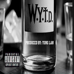 W.Y.T.D.