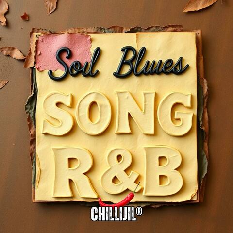CHILLIJIl (Soul Blues R&B)
