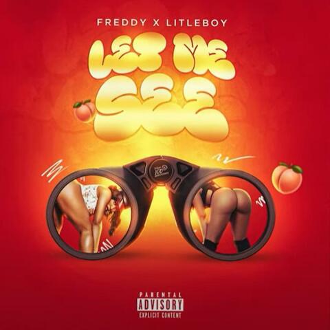Let Me See (feat. Freddy)