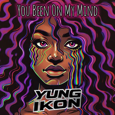 You Been On My Mind