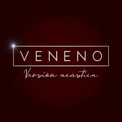 Veneno (Versión Acústica)