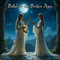 Ballad of the Broken Ages (Duet)
