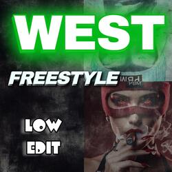 West Freestyle ( Low Edit)