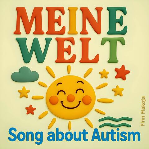 Meine Welt (Song about Autism)
