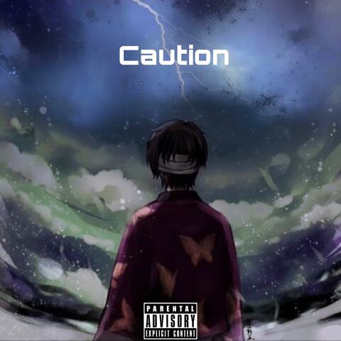 CAUTION