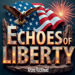 Echoes of Liberty