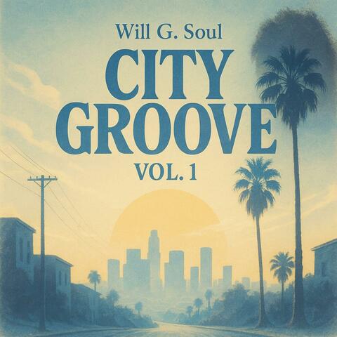 City Groove, Vol. 1