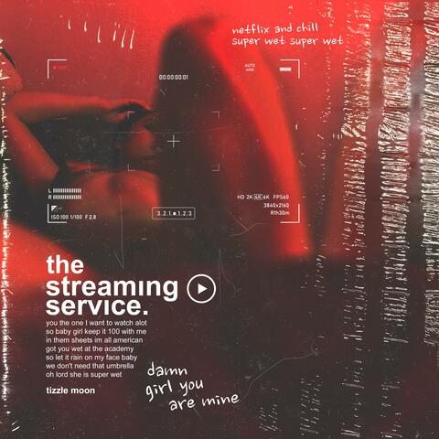 The Streaming Service