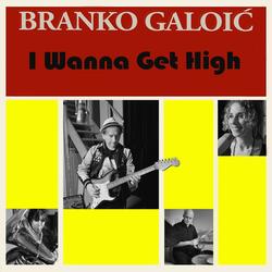 I wanna get high