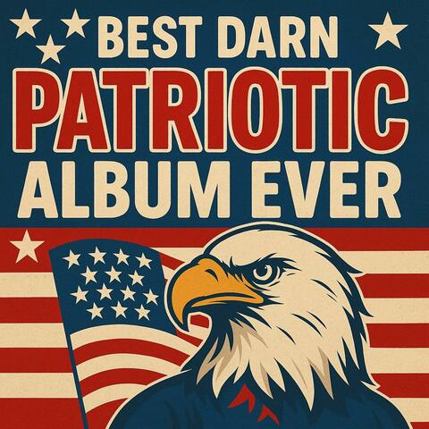 Best Darn Patriotic Album Ever