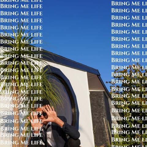 Bring Me Life