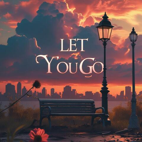 let you go