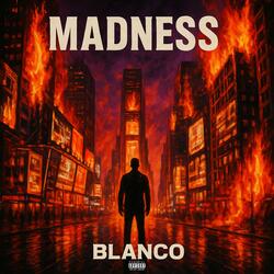 MADNESS