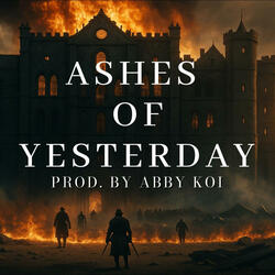 Ashes of Yesterday (Trap Rock Instrumental)