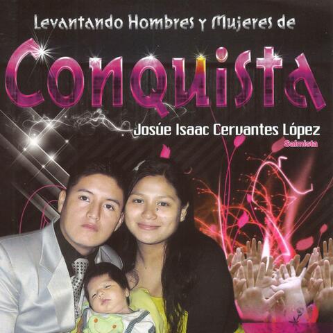 Levantando Hombres y Mujeres de Conquista