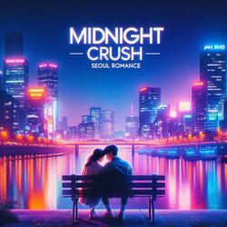 자정의 설렘 Midnight Crush, Seoul Romance
