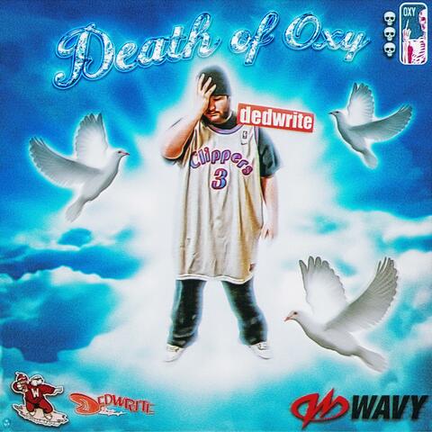 death of oxy
