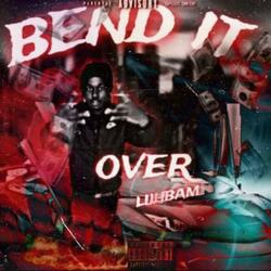 Bend It Over