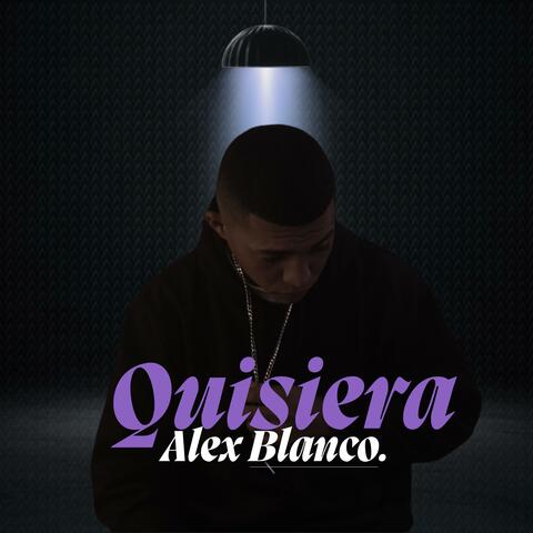 quisiera